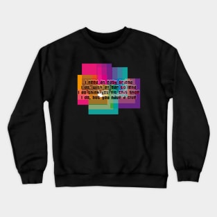 About a girl Crewneck Sweatshirt